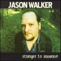 Stranger to Someone von Jason Walker