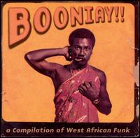 Booniay!!: A Compilation of West African Funk von Various Artists