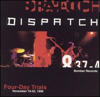Four-Day Trials von Dispatch
