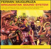 Brigadistak Sound System von Fermin Muguruza