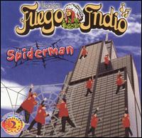 Spiderman von Musicalisimo Fuego Indio