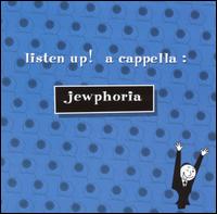 Jewphoria von Listen Up!