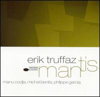Mantis von Erik Truffaz