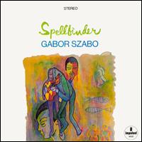 Spellbinder von Gabor Szabo