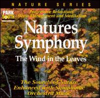 Nature's Symphony: The Wind In the Leaves (with Sounds of Nature) von Nature Series