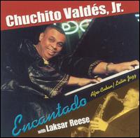 Encantado von Chuchito Valdés, Jr.