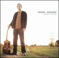 Century Spring von Mason Jennings