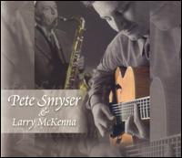 Pete Smyser & Larry McKenna von Pete Smyser