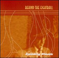 Behind the Eightball von Xploding Plastix