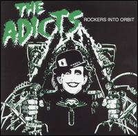 Rockers into Orbit von The Adicts