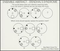 Stendhal's Syndrome von Ensemble Abstract