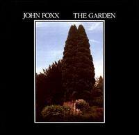Garden von John Foxx
