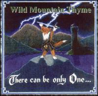 There Can Only Be One von Wild Mountain Thyme