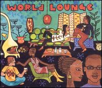 Putumayo Presents: World Lounge von Various Artists