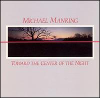 Toward the Center of the Night von Michael Manring