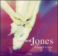 Angels & Lovers [Single] von Howard Jones