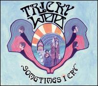 Sometimes I Cry von Tricky Woo