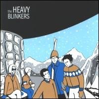 Heavy Blinkers von The Heavy Blinkers