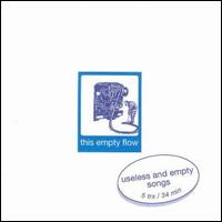 Useless and Empty Songs von This Empty Flow