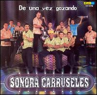 De Una Vez Gozando von La Sonora Carruseles