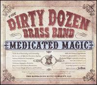 Medicated Magic (Atlantic) von The Dirty Dozen Brass Band