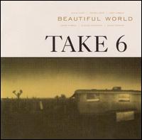 Beautiful World von Take 6