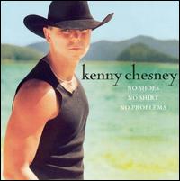 No Shoes, No Shirt, No Problems von Kenny Chesney