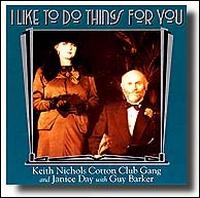 I Like to Do Things for You von Keith Nichols