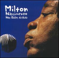 Nos Bailes Da Vida von Milton Nascimento
