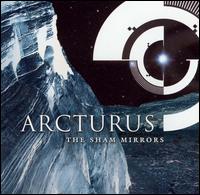 Sham Mirrors von Arcturus