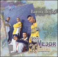 Sólo Lo Mejor: 20 Exitos von The Barrio Boyzz