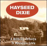 Hillbilly Tribute to Mountain Love von Hayseed Dixie