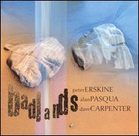 Badlands von Peter Erskine