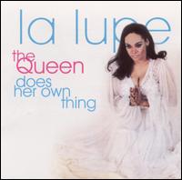 Queen Does Her Own Thing von La Lupe