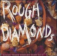 Rough Diamonds: The History of Garage Music, Vol. 3 von Phil & the Frantics