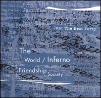 Just the Best Party von The World/Inferno Friendship Society