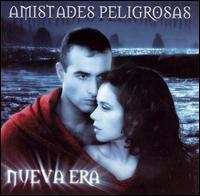 Nueva Era von Amistades Peligrosas