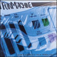 Fun Machine von Bastards of Melody