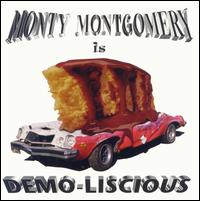 Monty Montgomery Is Demo-Liscious von Monty Montgomery