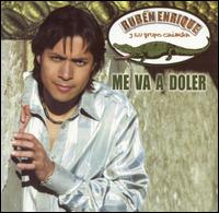 Me Va a Doler von Ruben Enriquez