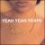 Yeah Yeah Yeahs von Yeah Yeah Yeahs