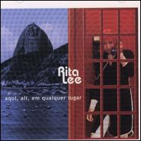 Aqui, Ali, em Qualquer Lugar von Rita Lee