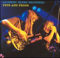 Pets and Frogs von Acoustic Blues Brothers