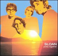 Pretty Together von Sloan