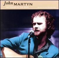 Patterns in the Rain von John Martyn