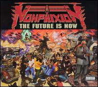 Future Is Now von Non-Phixion