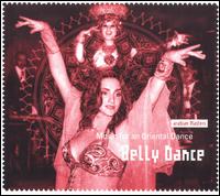 Belly Dance: Music for an Oriental Dance von Various Artists