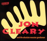 Jon Cleary and the Absolute Monster Gentlemen von Jon Cleary