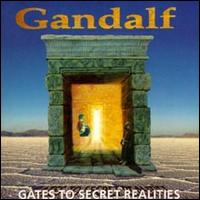 Gates to Secret Realities von Gandalf