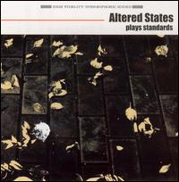 Plays Standards von Altered States